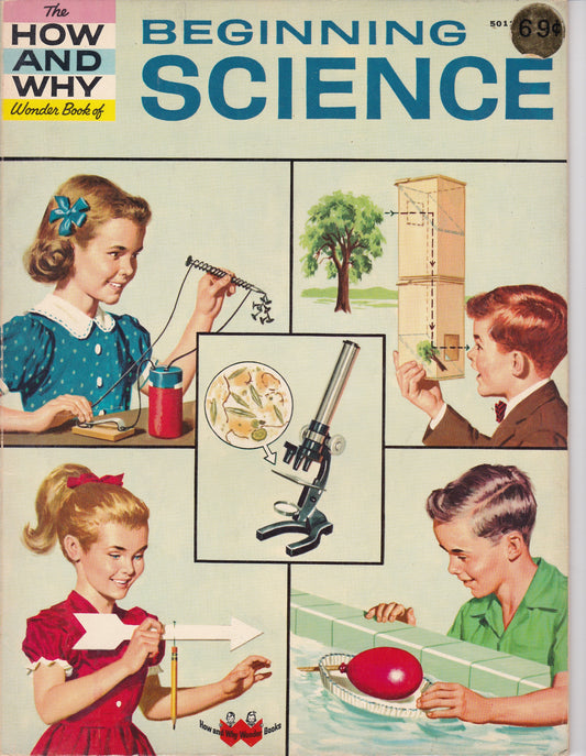 The How and Why Wonder Book of Beginning Science (1960, 1970 Printing)