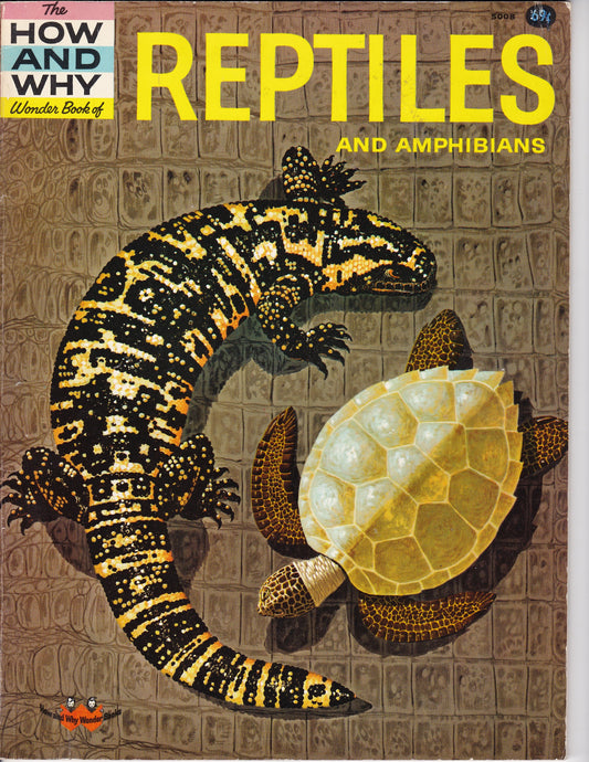 The How and Why Wonder Book of Reptiles and Amphibians (1973 Printing)